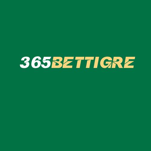 Logo da 365BETTIGRE